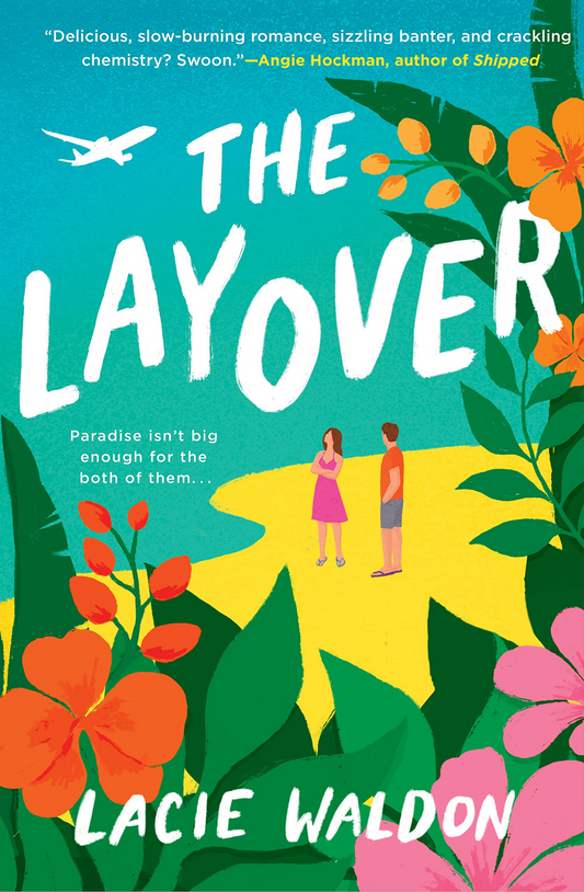 The Layover by Lacie Waldon