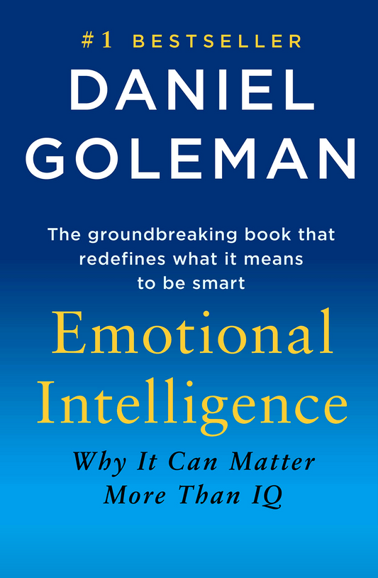 Emotional Intelligence by Daniel Goleman