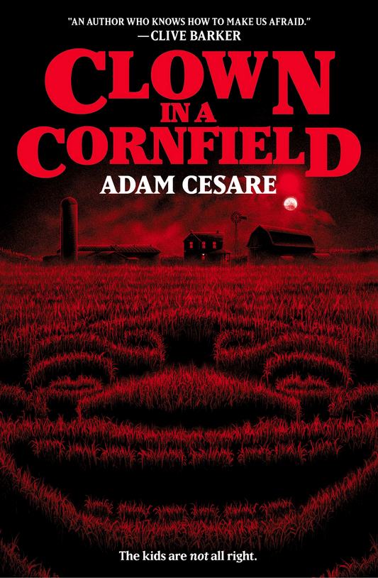 Clown in a Cornfield by Adam Cesare