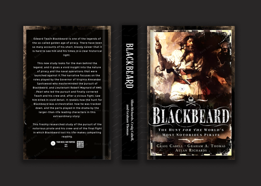 Blackbeard: The Hunt for the World's Most Notorious Pirate Book by Allan Richards, Craig Cabell, and Graham Thomas