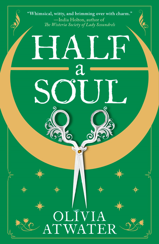 Half a Soul
Novel by Olivia Atwater