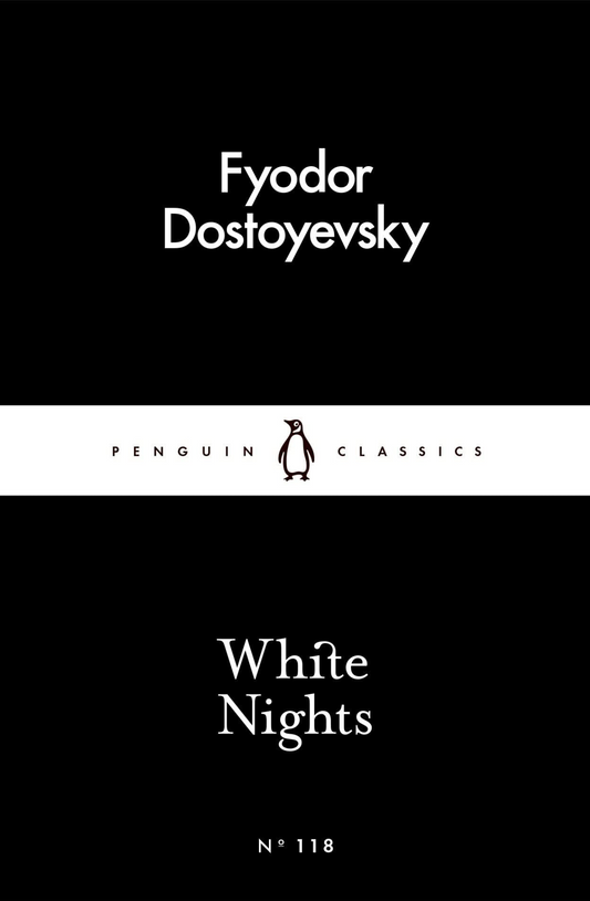 White Nights
Short story by Fyodor Dostoevsky