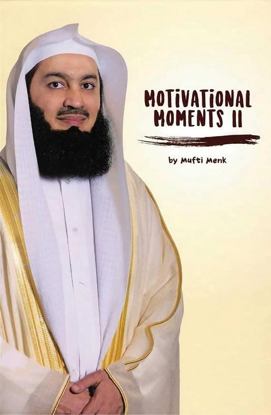 Motivational Moments ( part two ) by Mufti Menk