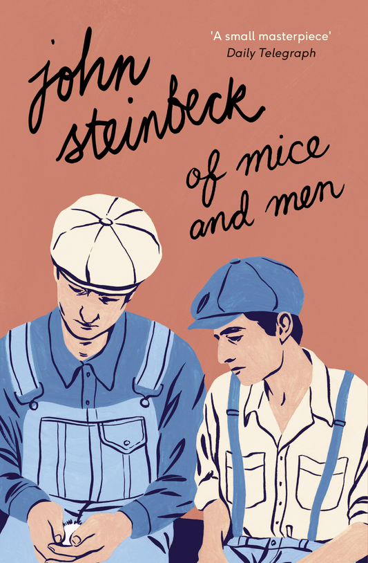 Of Mice and Men Novella by John Steinbeck