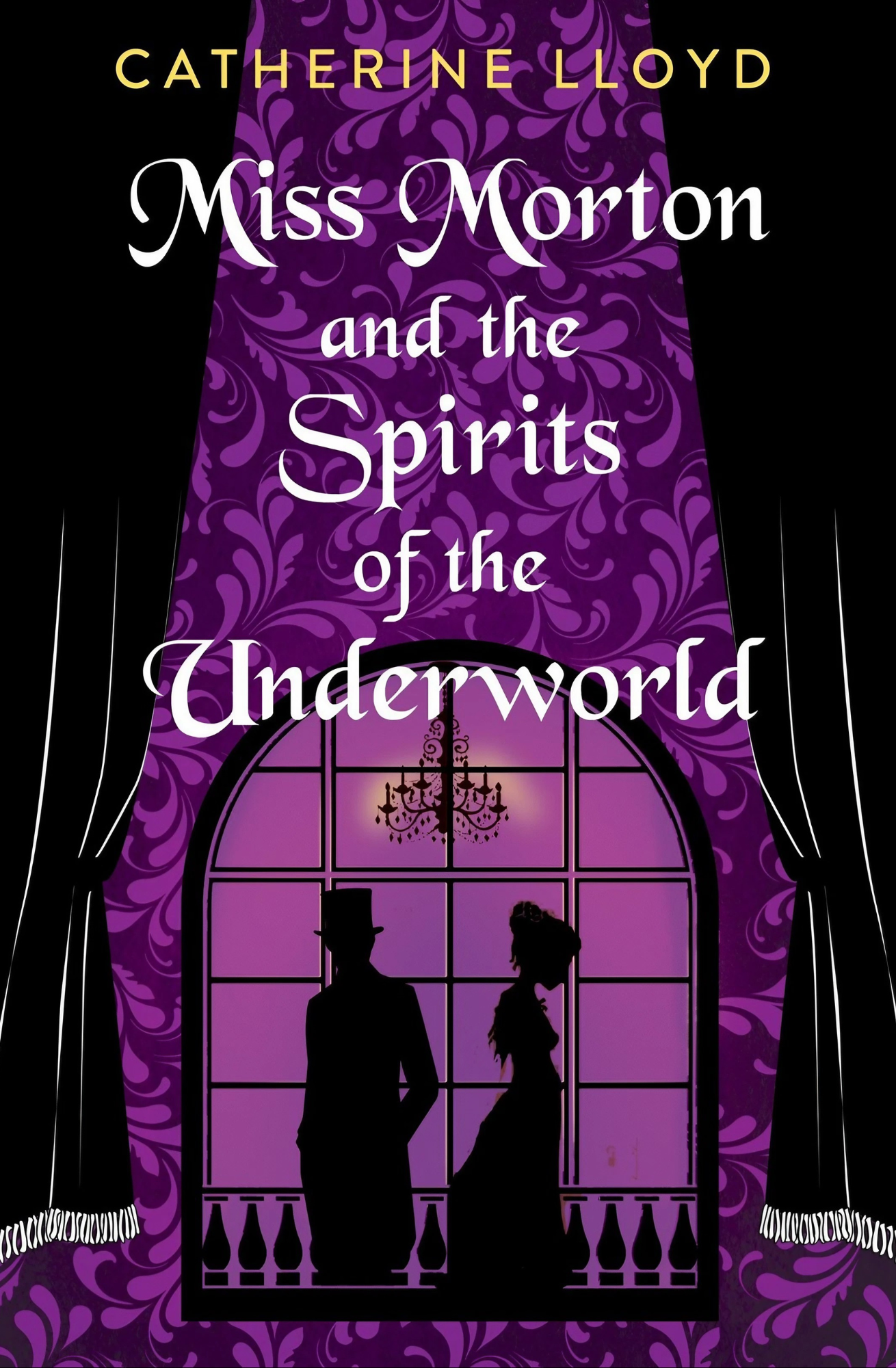 Miss Morton and the Spirits of the Underworld Book by Catherine Lloyd