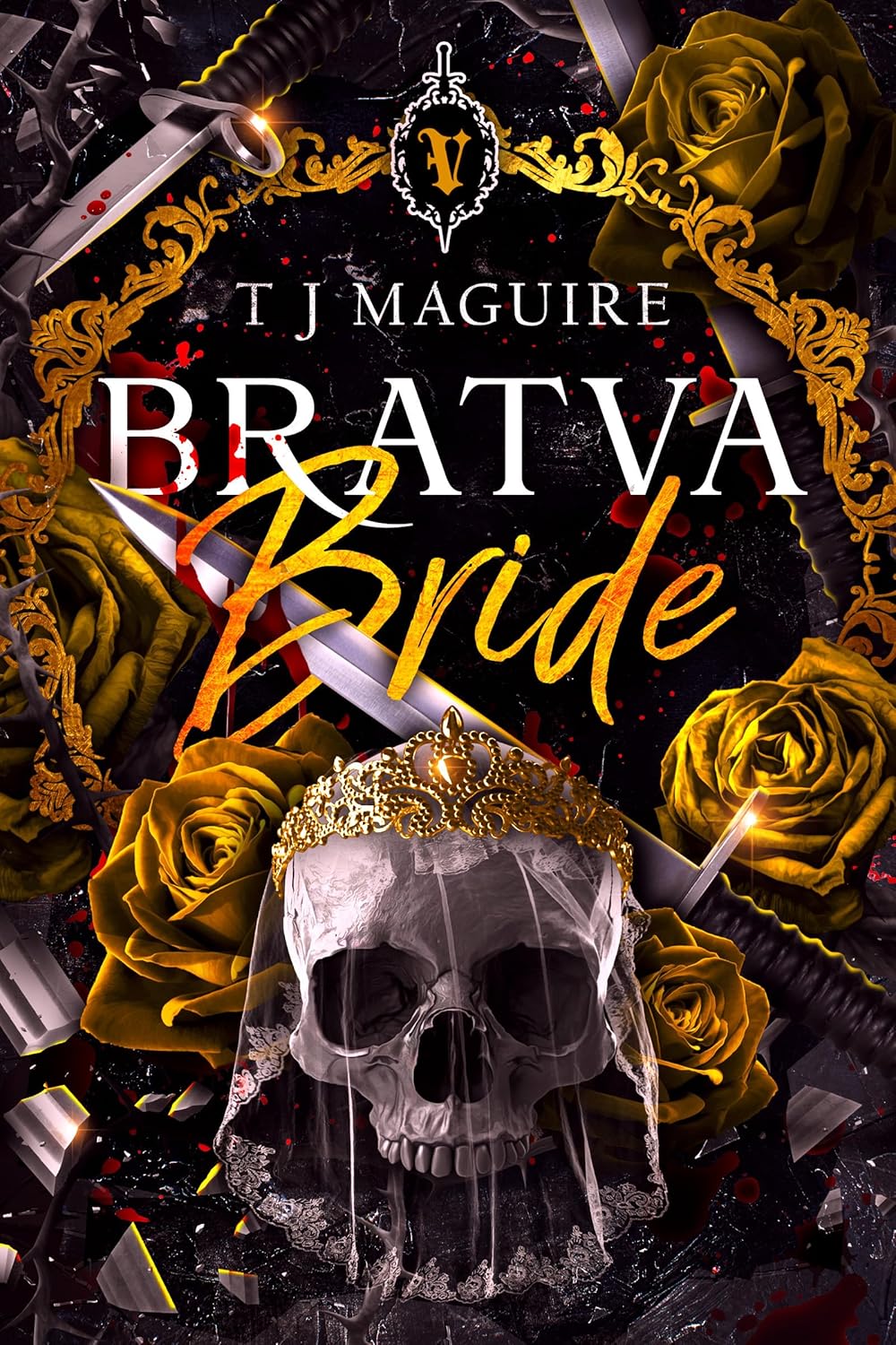 Bratva Bride by T J Maguire