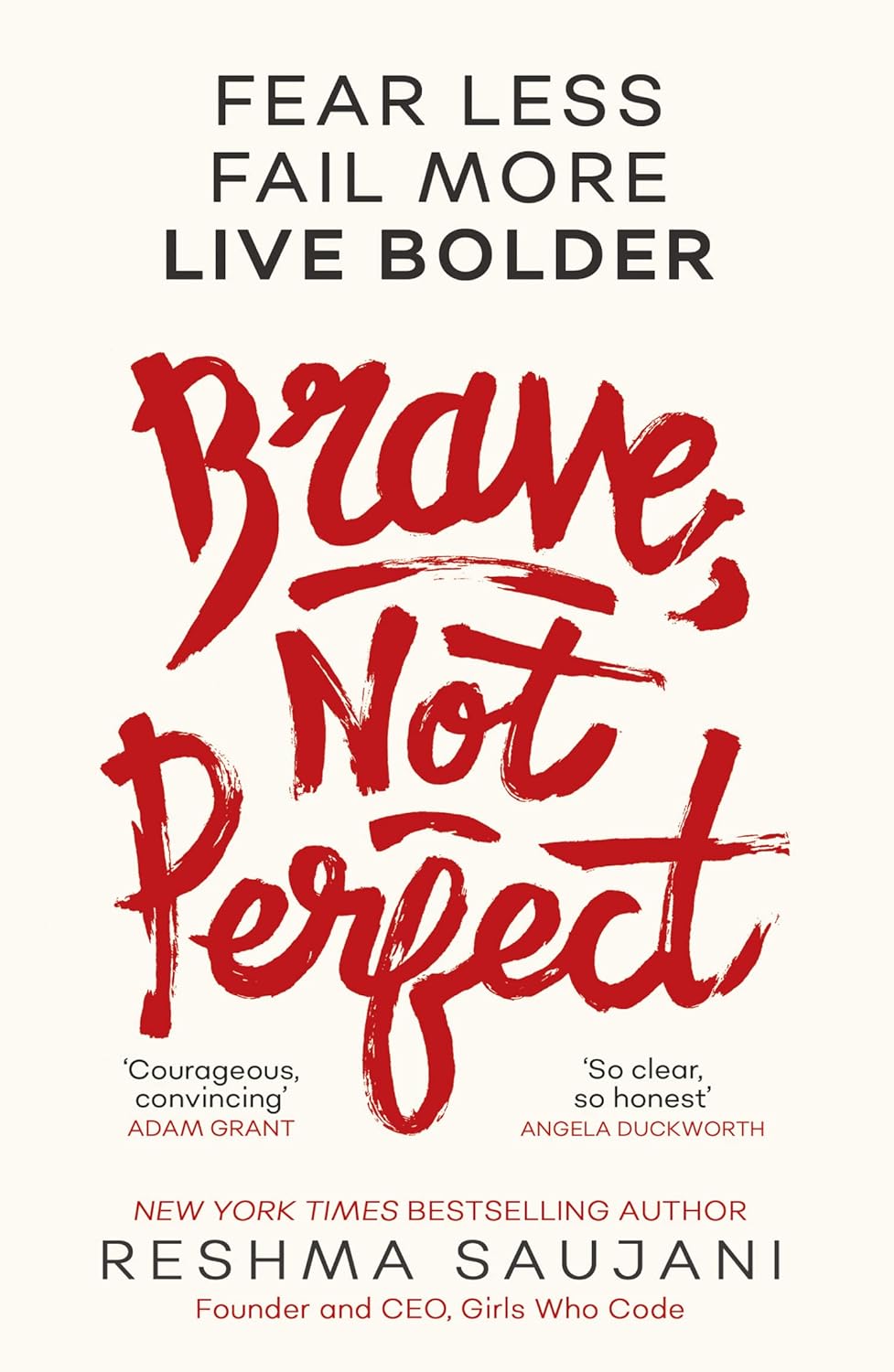 Brave, Not Perfect Book by Reshma Saujani