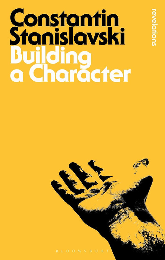 Building A Character by Constantin Stanislavski