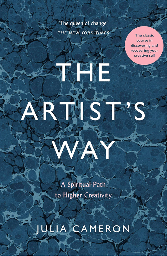 The Artists Way 25th Anniversary Edition by Julia Cameron