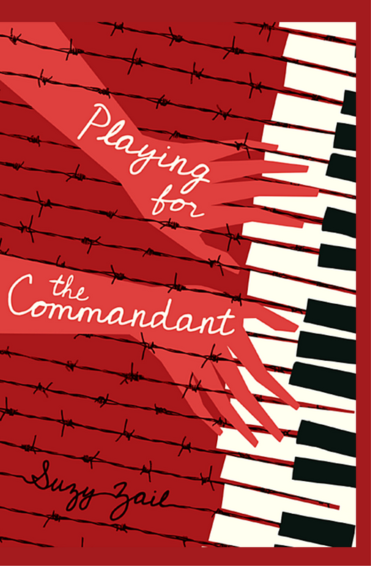 Playing for the Commandant by Zail, Suzy