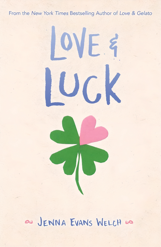 Love & Luck Book by Jenna Evans Welch