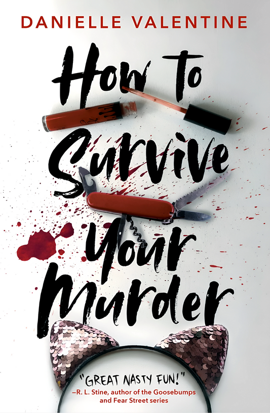 How to Survive Your Murder Book by Danielle Valentine