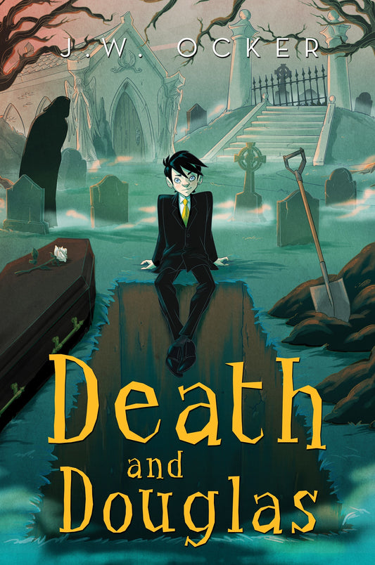 Death and Douglas Book by J.W. Ocker