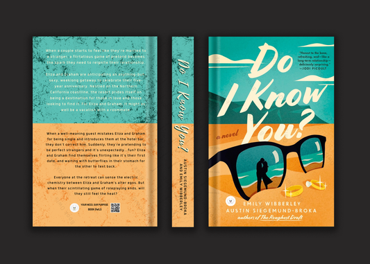 Do I Know You? Book by Austin Siegemund-Broka and Emily Wibberley