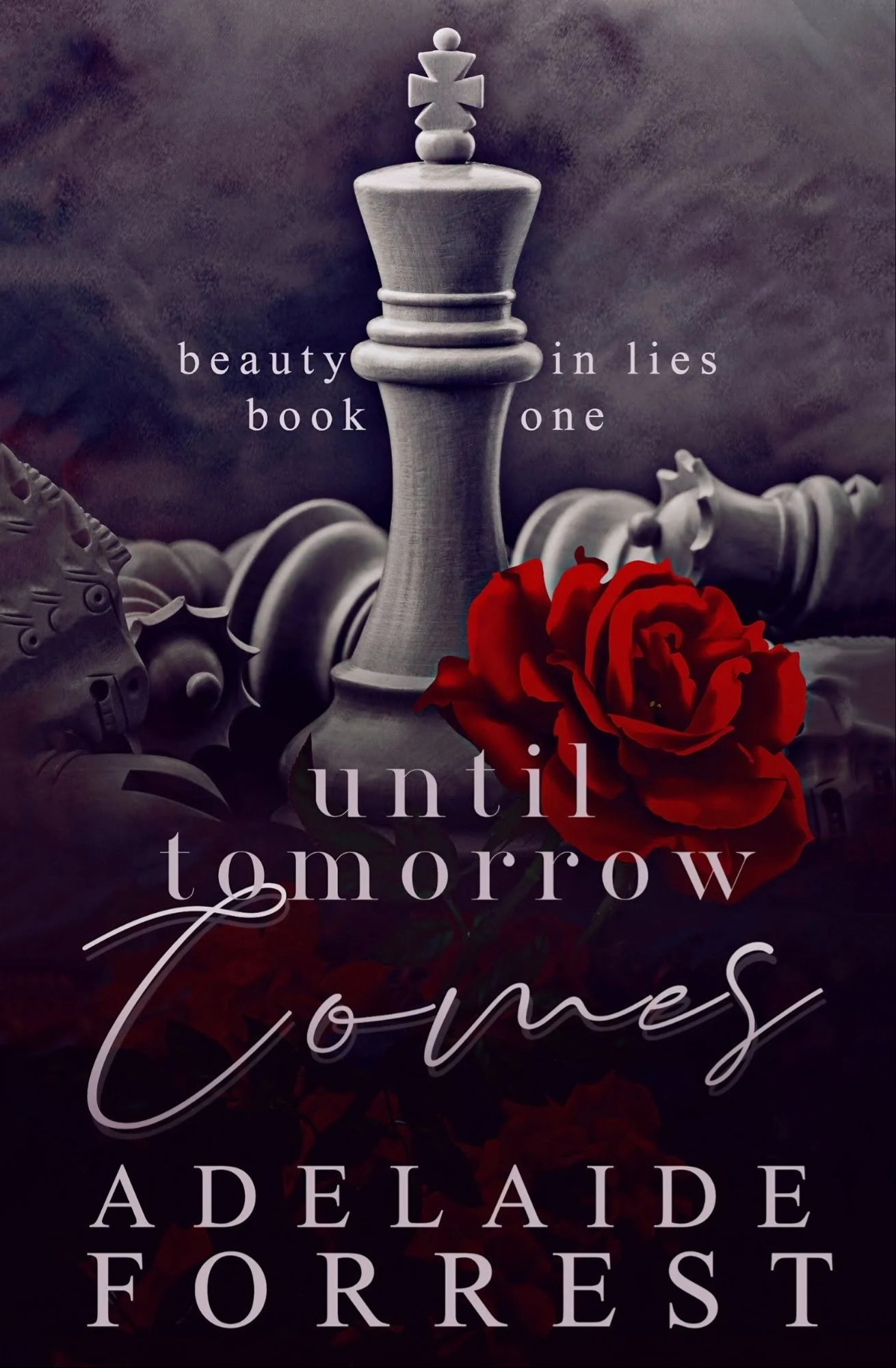 Until Tomorrow Comes: A Dark Mafia Romance Book by Adelaide Forrest