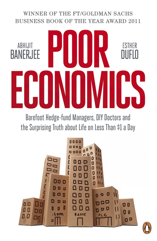 Poor Economics Book by Abhijit Banerjee and Esther Duflo