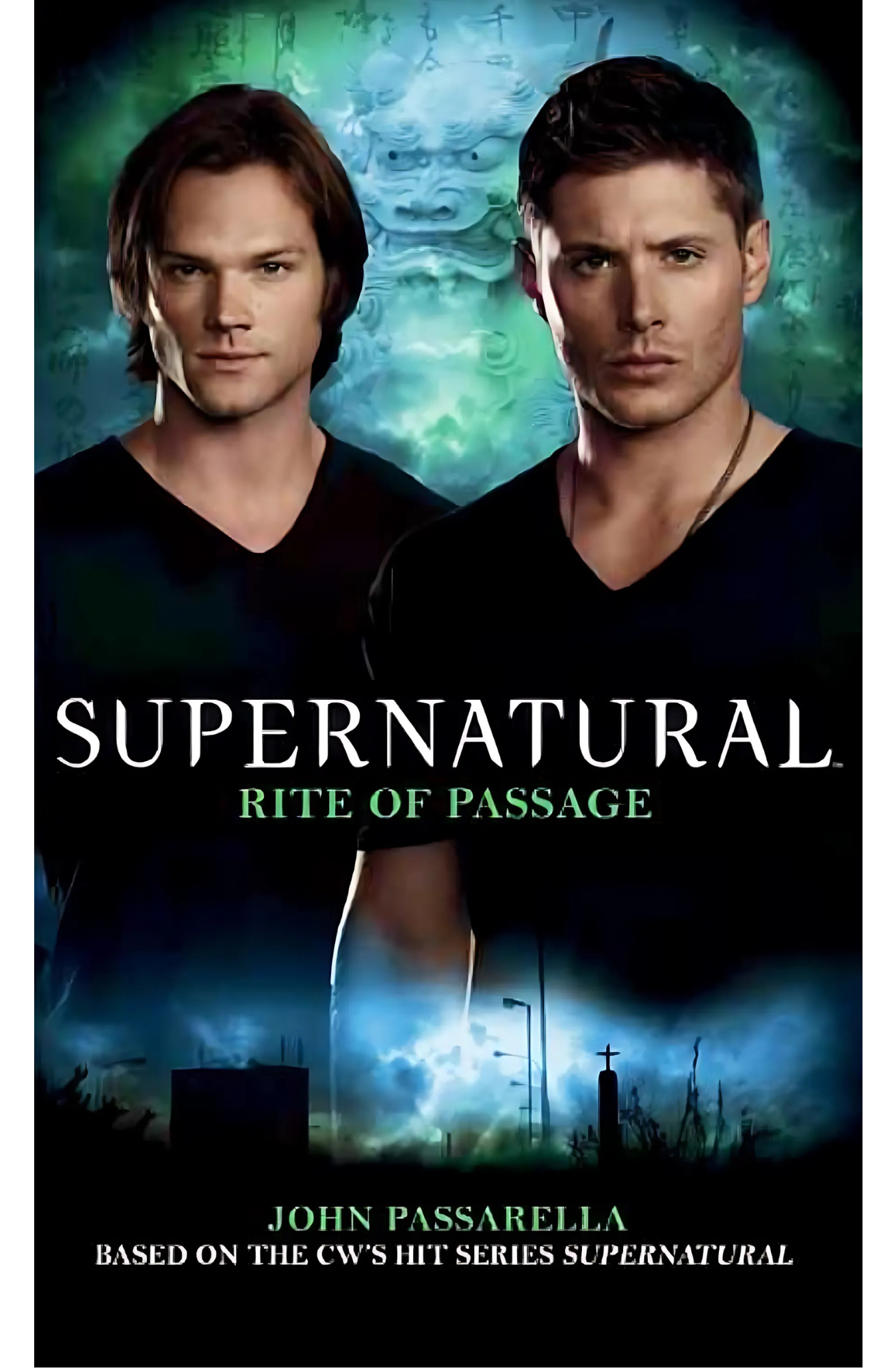 Supernatural: Rite of Passage by John Passarella