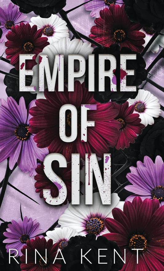 Empire of Sin: An Enemies to Lovers Romance Book by Rina Kent