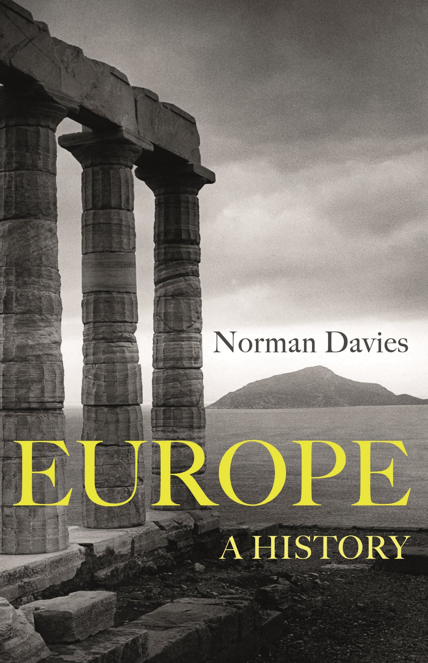 Europe: A History Book by Norman Davies