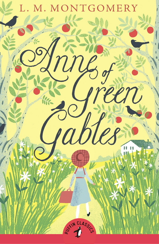 Anne of Green Gables
Novel by Lucy Maud Montgomery