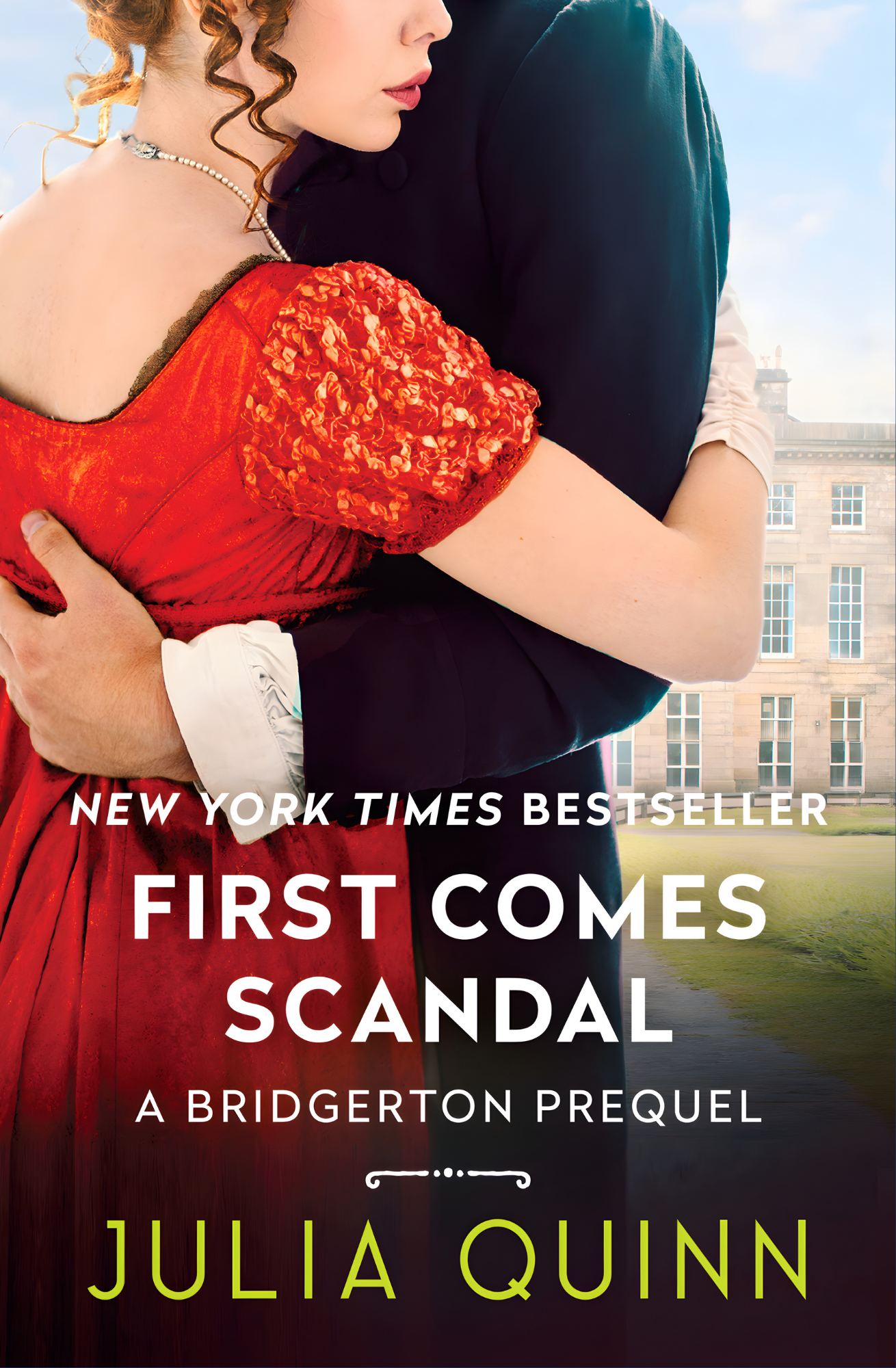 First Comes Scandal: A Bridgerton Prequel
Book by Julia Quinn