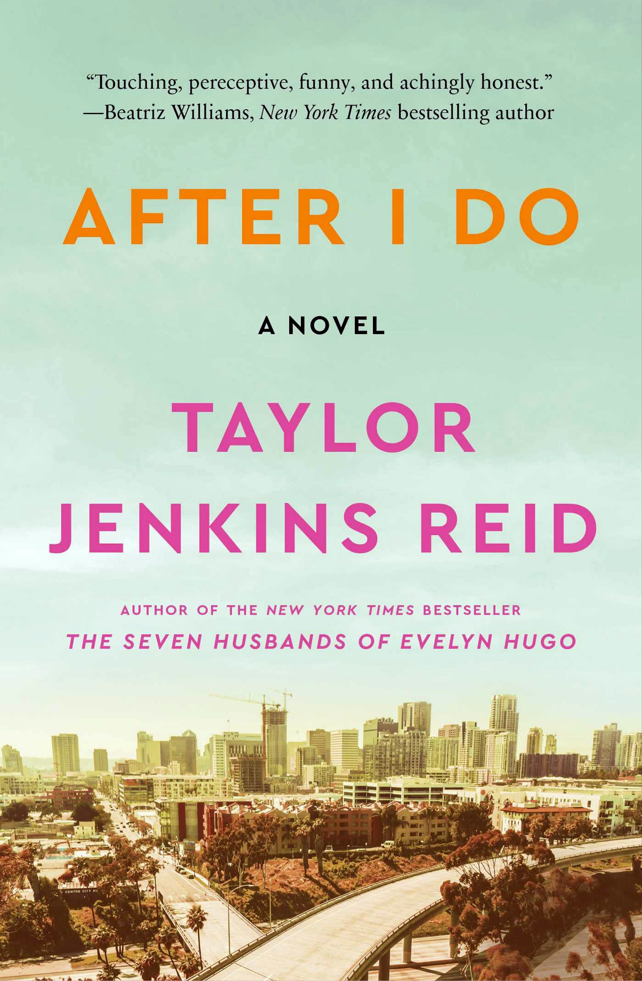 After I Do by Taylor Jenkins Reid