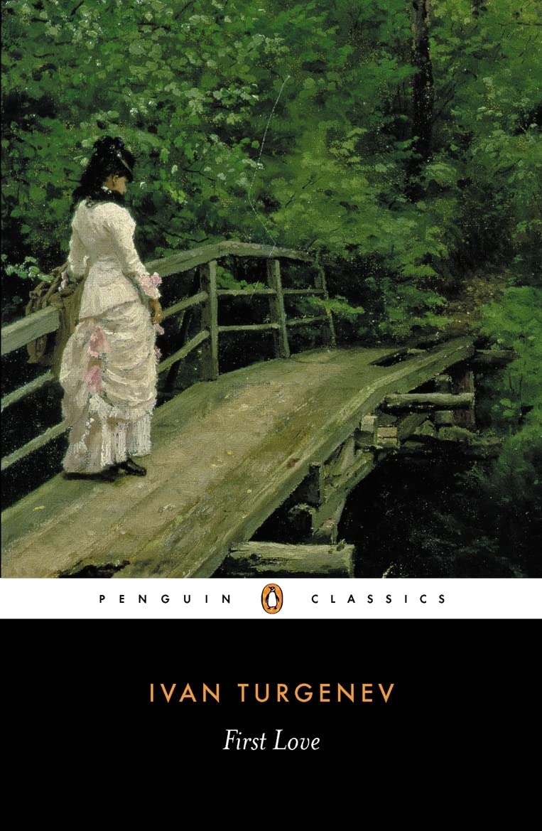 First Love Novella by Ivan Turgenev