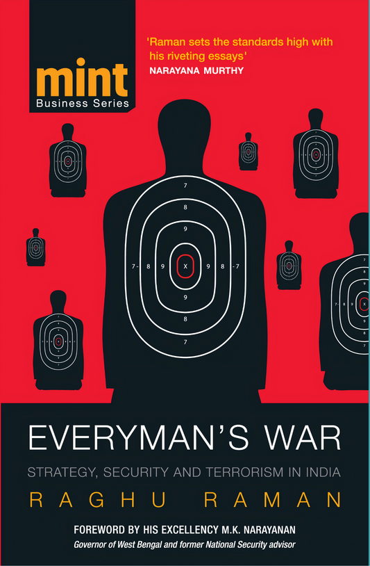 Everyman's War: Strategy, Security and Terrorism in India Book by Raghu Raman