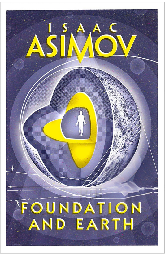 Foundation and Earth Novel by Isaac Asimov