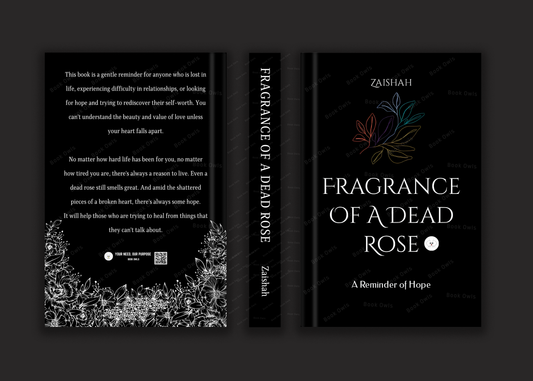 Fragrance Of A Dead Rose: A Reminder of Hope Book by Zaishah