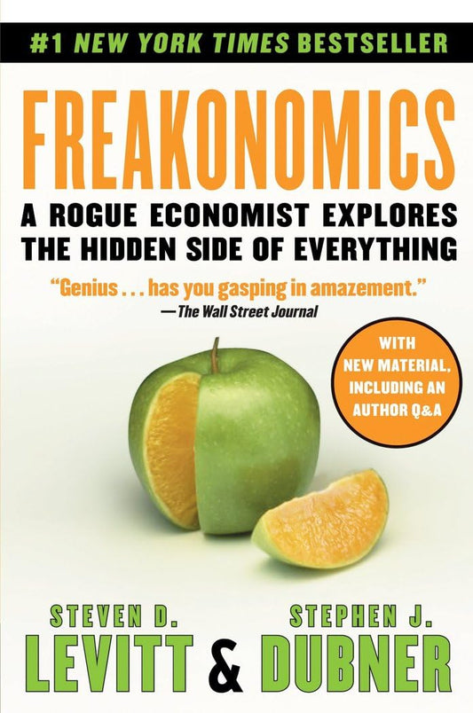 Freakonomics Book by Stephen J. Dubner and Steven Levitt