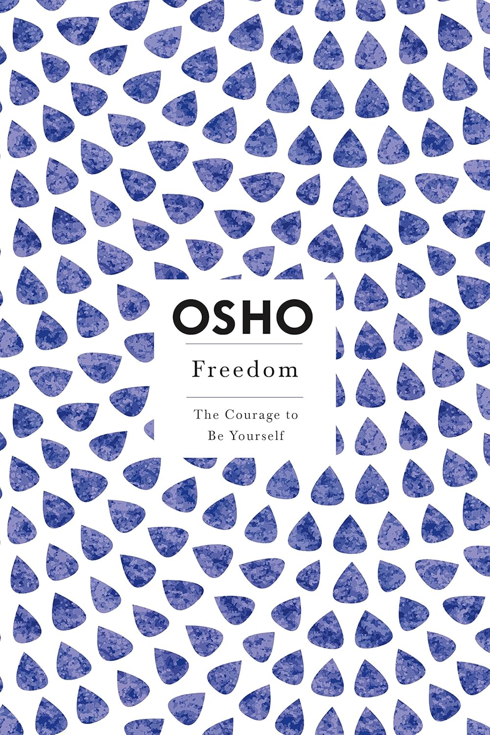 Freedom: The Courage to Be Yourself Book by Osho