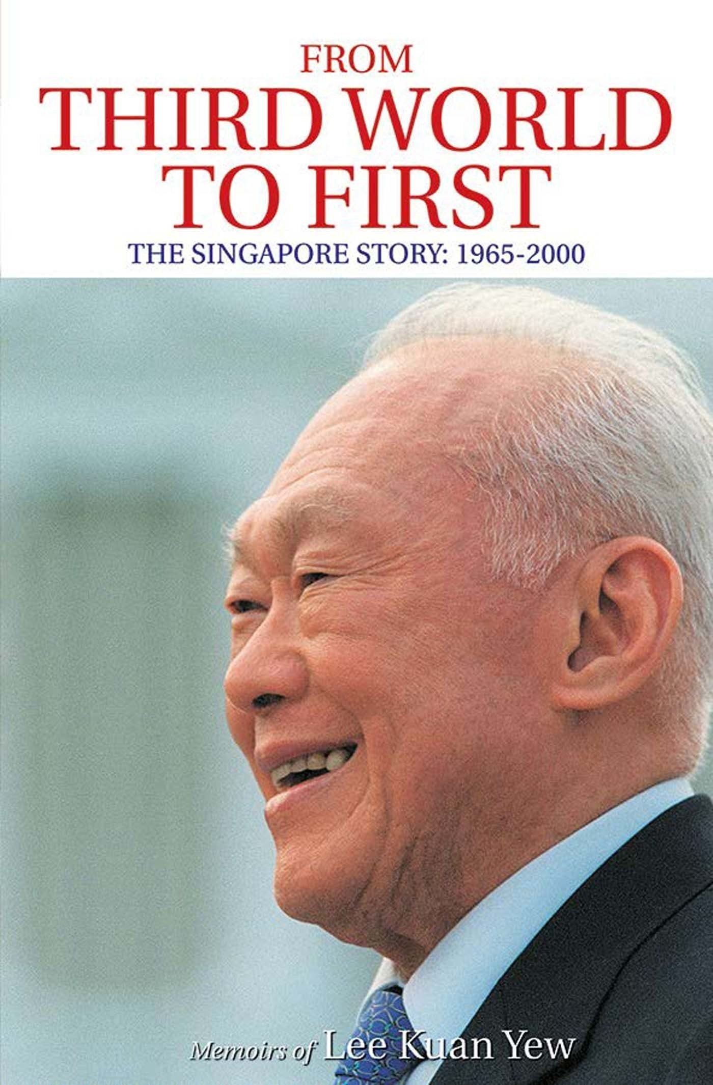 From Third World to First: The Singapore Story: 1965-2000 Book by Lee Kuan Yew
