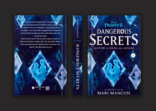 Frozen 2: Dangerous Secrets: The Story of Iduna and Agnarr Book by Mari Mancusi