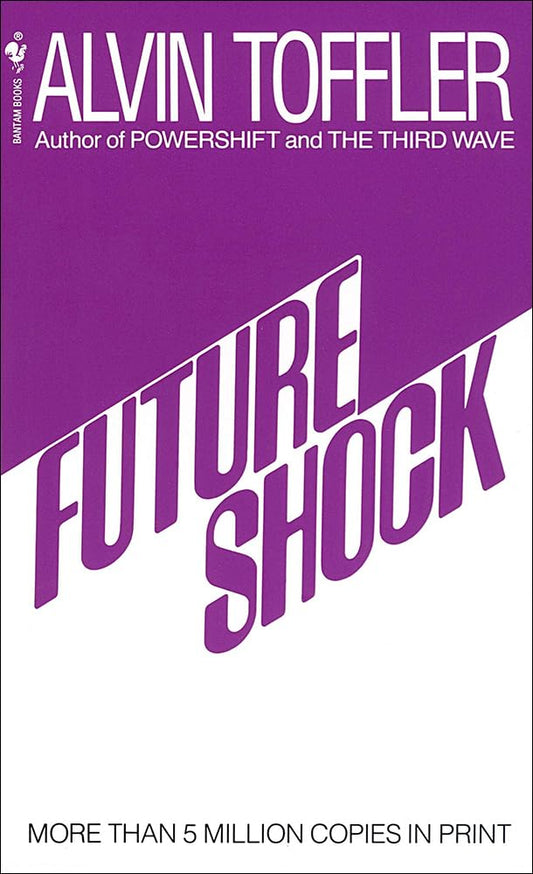 Future Shock by Alvin Toffler