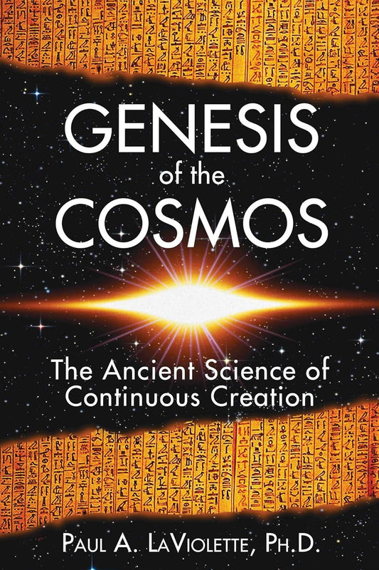 Genesis of the Cosmos Book by Paul LaViolette