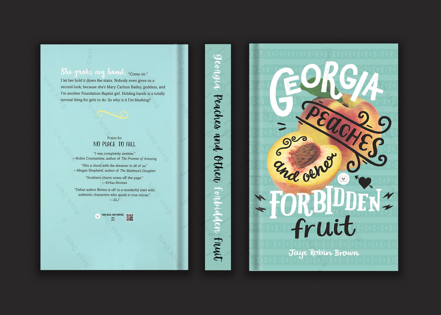 Georgia Peaches and Other Forbidden Fruit Book by Jaye Robin Brown