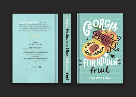 Georgia Peaches and Other Forbidden Fruit Book by Jaye Robin Brown