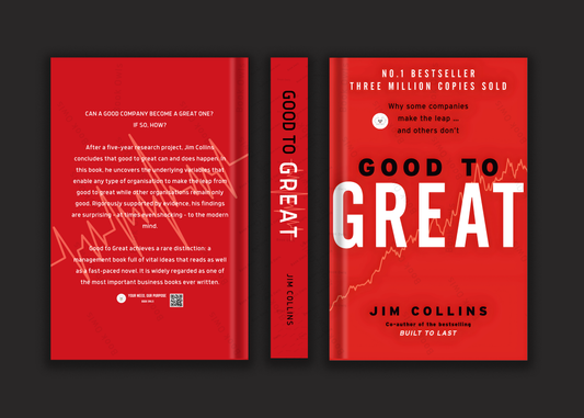 Good to Great: Why Some Companies Make the Leap and Others Don't by James C. Collins