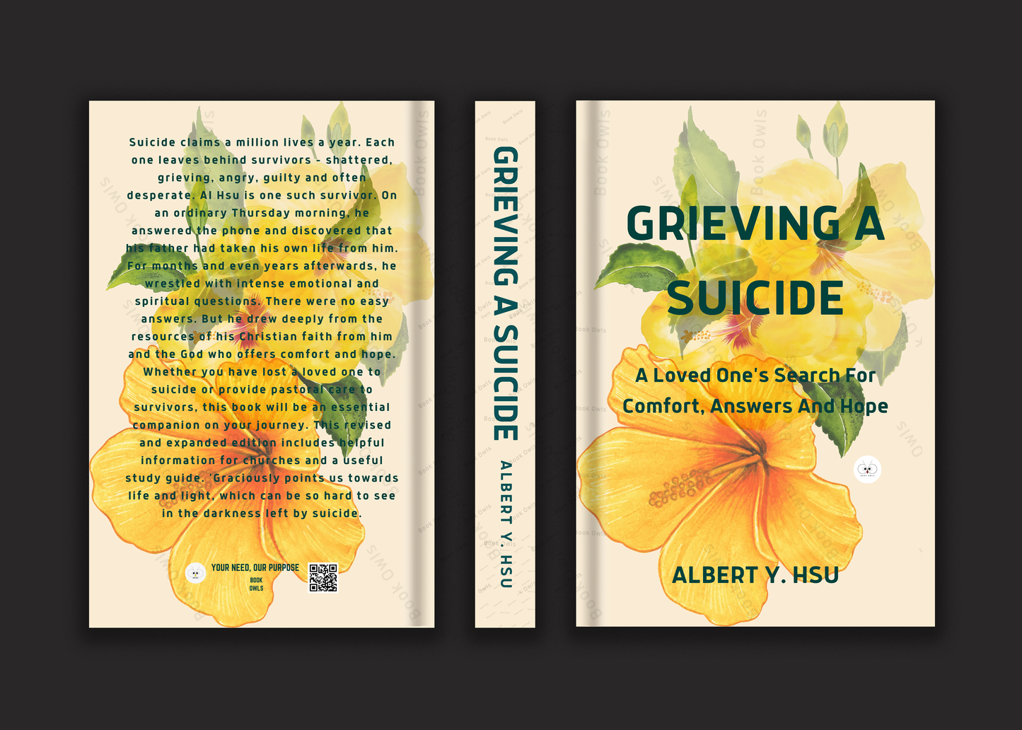 Grieving a Suicide: A Loved One's Search for Comfort, Answers, and Hope Book by Albert Y. Hsu