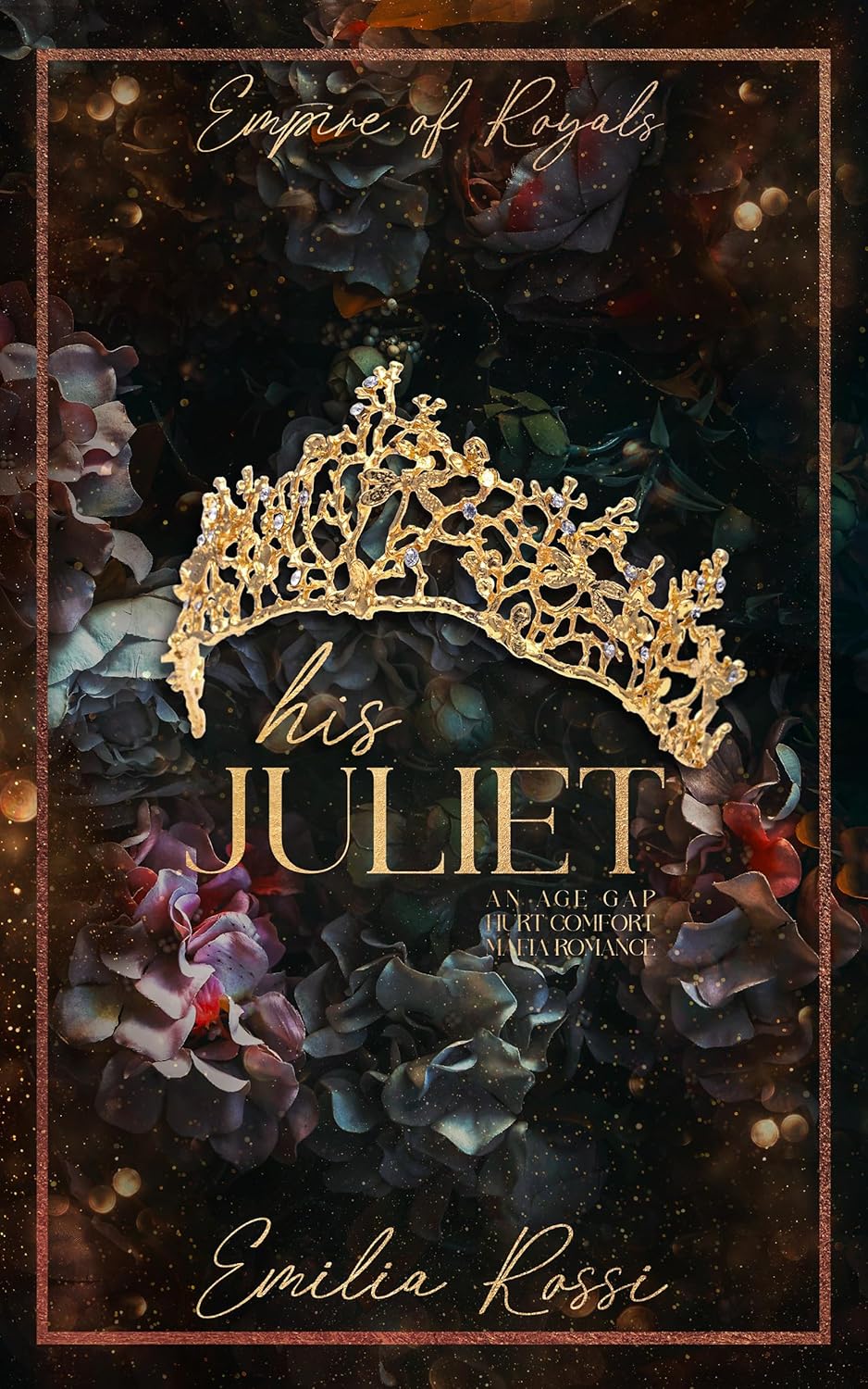 His Juliet (Empire of Royals Book 2) by Emilia Rossi