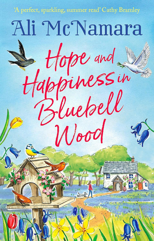 Hope and Happiness in Bluebell Wood Book by Ali McNamara
