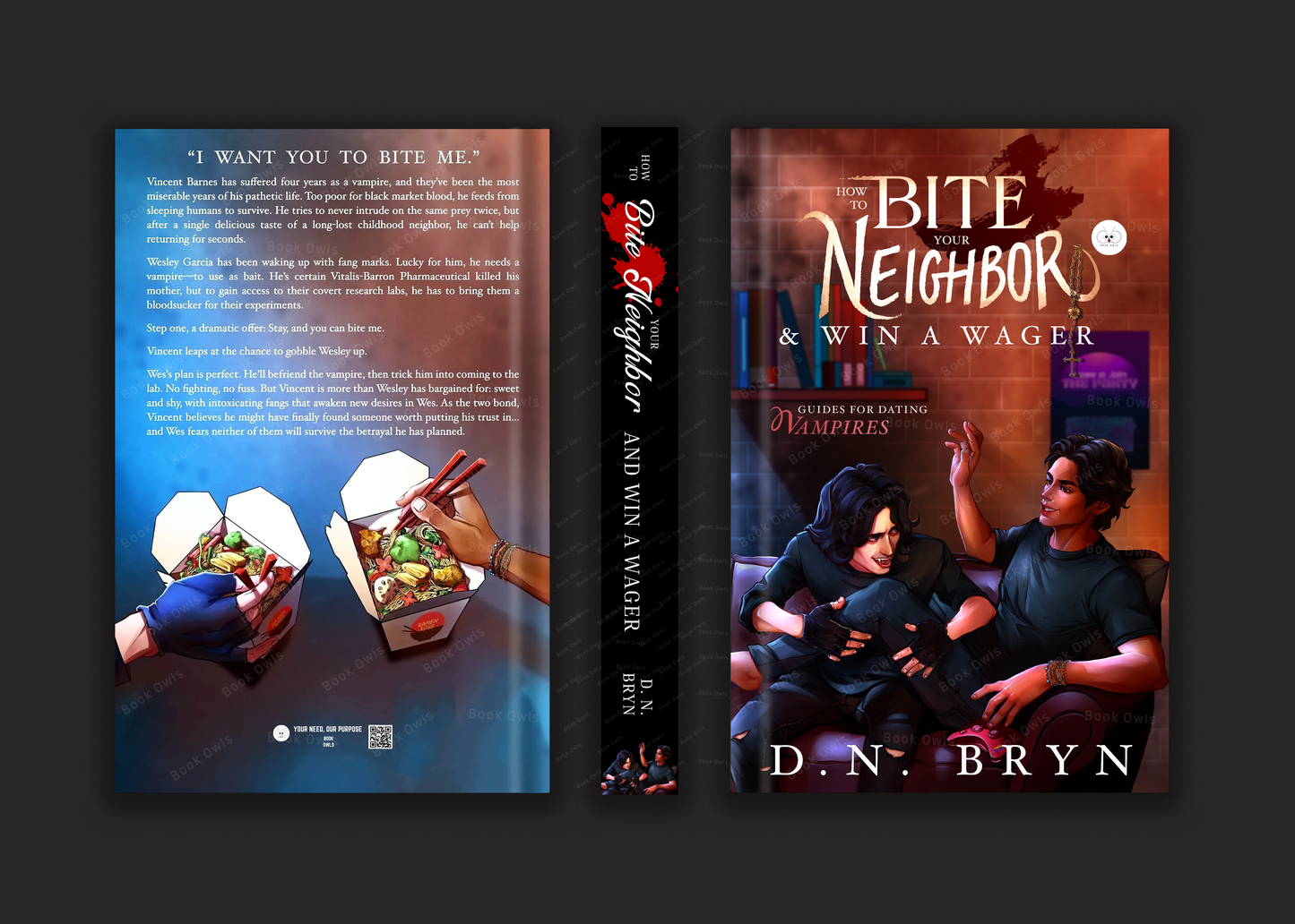 How to Bite Your Neighbor and Win a Wager Book by D. N. Bryn