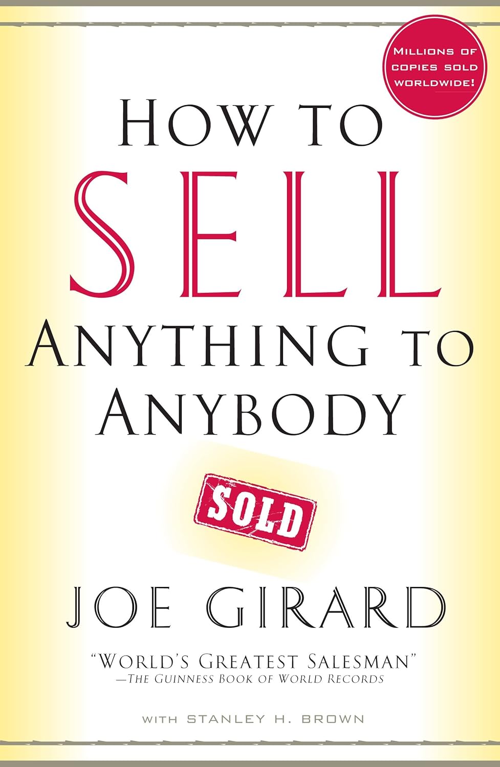How to Sell Anything to Anybody Book by Joe Girard and Stanley H. Brown