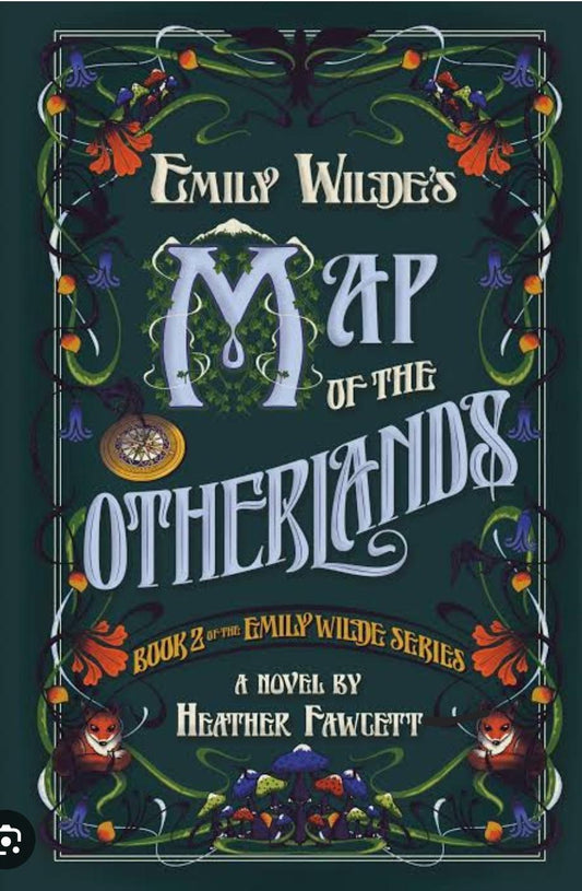 Emily Wilde's Map of the Otherlands
Book by Heather Fawcett