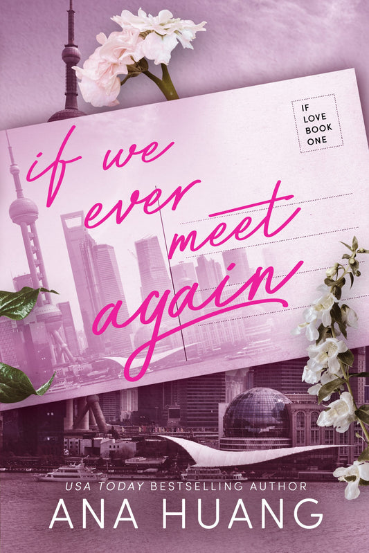 If We Ever Meet Again
Book by Ana Huang