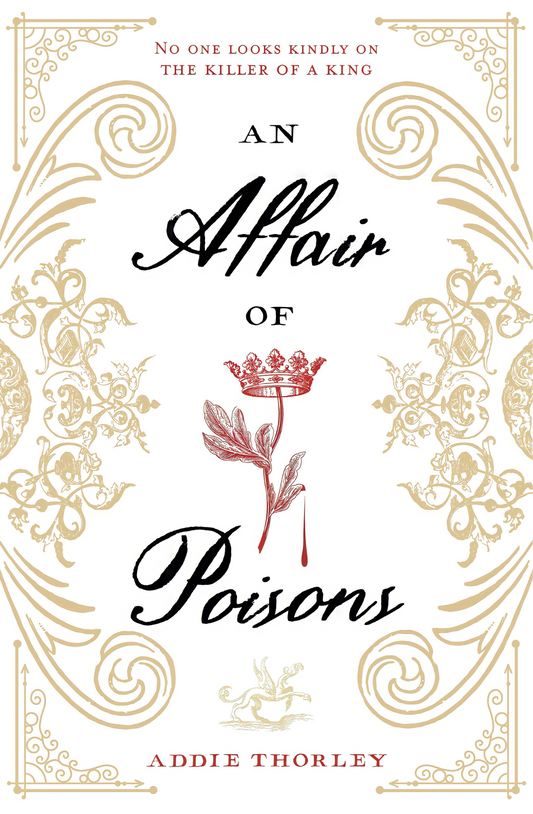 An Affair of Poisons Book by Addie Thorley