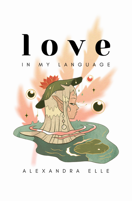 Love in my Language by Alexandra Elle