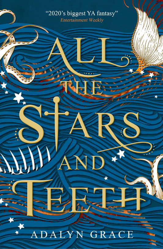 All the Stars and Teeth Book by Adalyn Grace