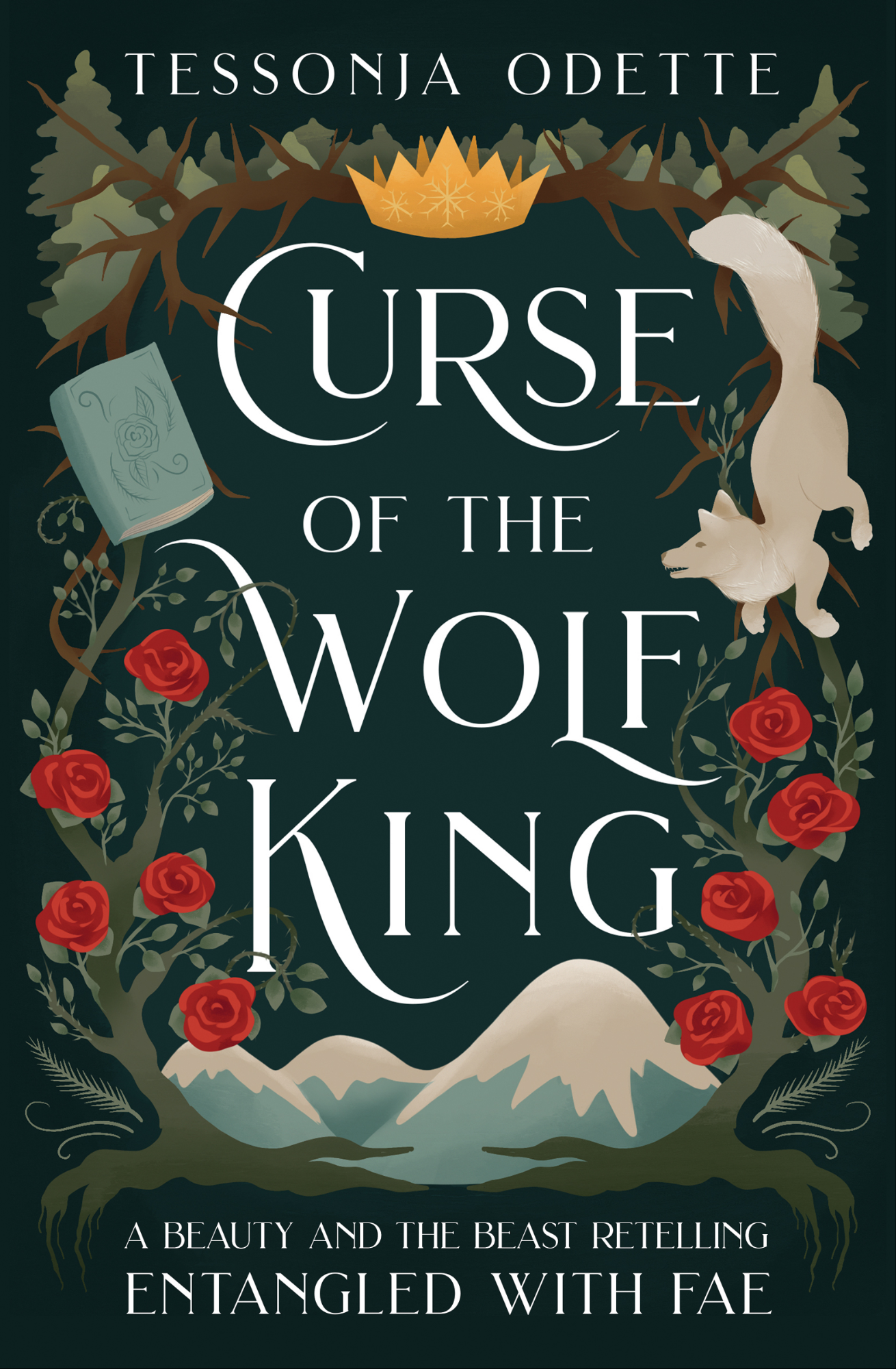 Curse of the Wolf King: A Beauty and the Beast Retelling Book by Tessonja Odette